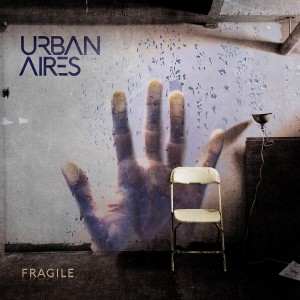 Urban Aires的專輯Fragile