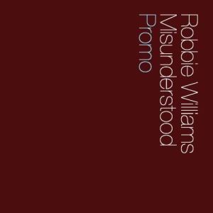 ดาวน์โหลดและฟังเพลง Misunderstood พร้อมเนื้อเพลงจาก Robbie Williams