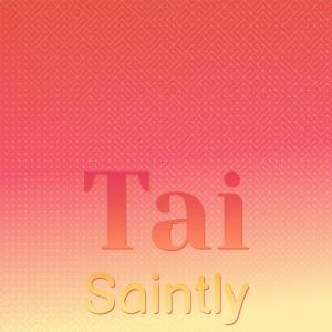 Album Tai Saintly oleh Various