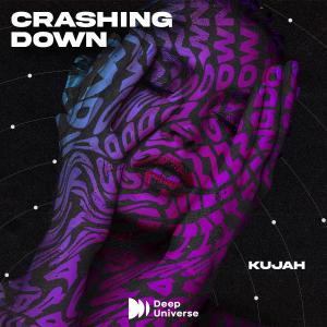ดาวน์โหลดและฟังเพลง Crashing Down พร้อมเนื้อเพลงจาก Kujah