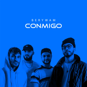 收聽Berywam的Conmigo歌詞歌曲