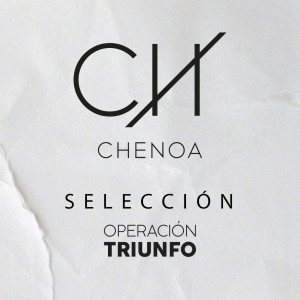Chenoa的專輯Chenoa - Selección Operación Triunfo