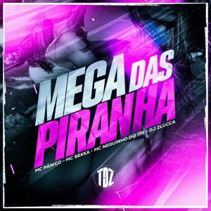 Mc Panico的專輯MTG MEGA DAS PIRANHA (Explicit)