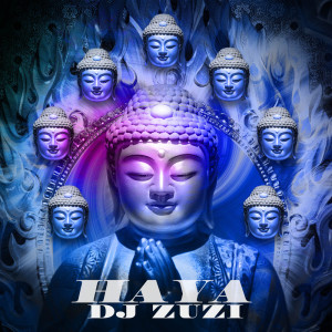 收听DJ ZUZI的HAYA(Feat.반야심경) HAYA(Feat.The Heart Sutra)歌词歌曲