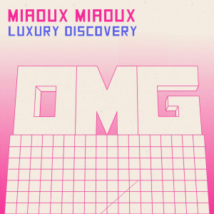 ดาวน์โหลดและฟังเพลง Luxury Discovery (Bdy_Prts Remix) พร้อมเนื้อเพลงจาก Miaoux Miaoux