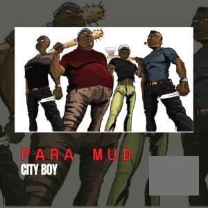 City Boy的專輯Para Mud