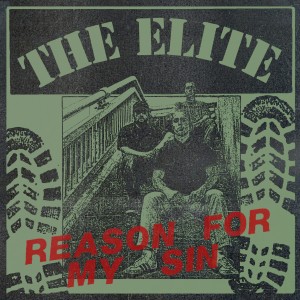 The Elite的專輯Reason for My Sin (Explicit)
