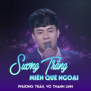 Album Sương Trắng Miền Quê Ngoại from Phương Trần