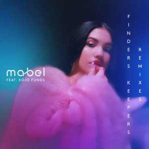收聽Mabel的Finders Keepers (Melé Remix)歌詞歌曲