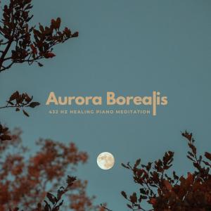 Aurora Borealis的專輯432 Hz Healing Piano Meditation