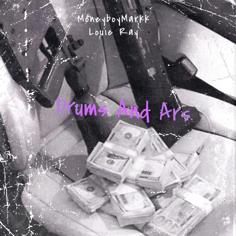 Drums & Ars (feat. Louie Ray) (Explicit)