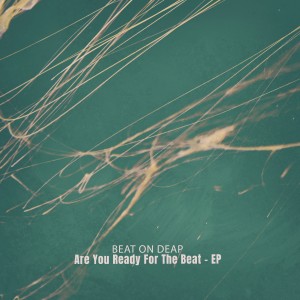 收聽Beat On Deap的Are You Ready for the Beat (The House Police Mix)歌詞歌曲