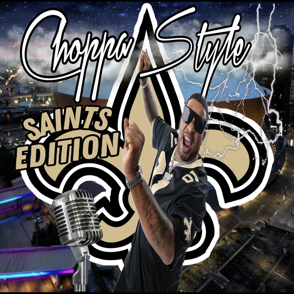 Choppastyle (Black & Gold Acapella Edition) (Saints Acapella Edition)