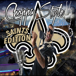 ดาวน์โหลดและฟังเพลง Choppastyle (Black & Gold Instrumental Edition) (Saints Instrumental Edition) พร้อมเนื้อเพลงจาก Choppa Style