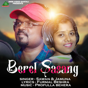 Album BEREL SASANG from Sawan Murmu