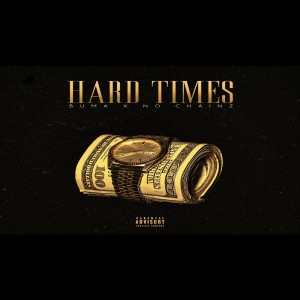 ดาวน์โหลดและฟังเพลง Hard Times (Explicit) พร้อมเนื้อเพลงจาก Iced Out Antt