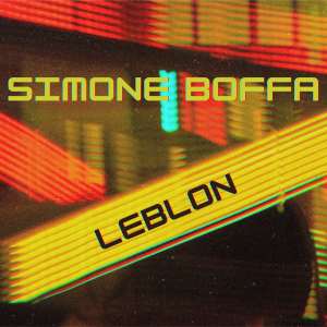 Listen to Leblon song with lyrics from Simone Boffa
