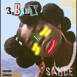 Album Sauce (Explicit) from 