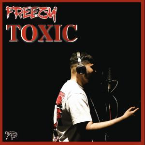อัลบัม Toxic ศิลปิน Freezyy