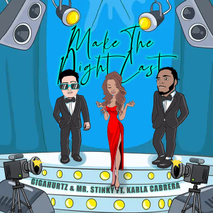 อัลบัม Make the Night Last ศิลปิน Gigahurtz