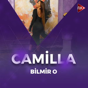 ดาวน์โหลดและฟังเพลง Bilmir O พร้อมเนื้อเพลงจาก CAMİLLA
