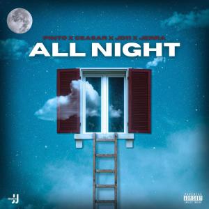 收聽Pinto的All Night (feat. JD11, Ceasar & Jerra)歌詞歌曲