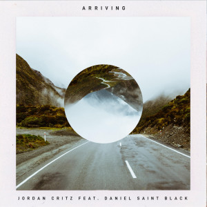 Listen to Arriving song with lyrics from Jordan Critz