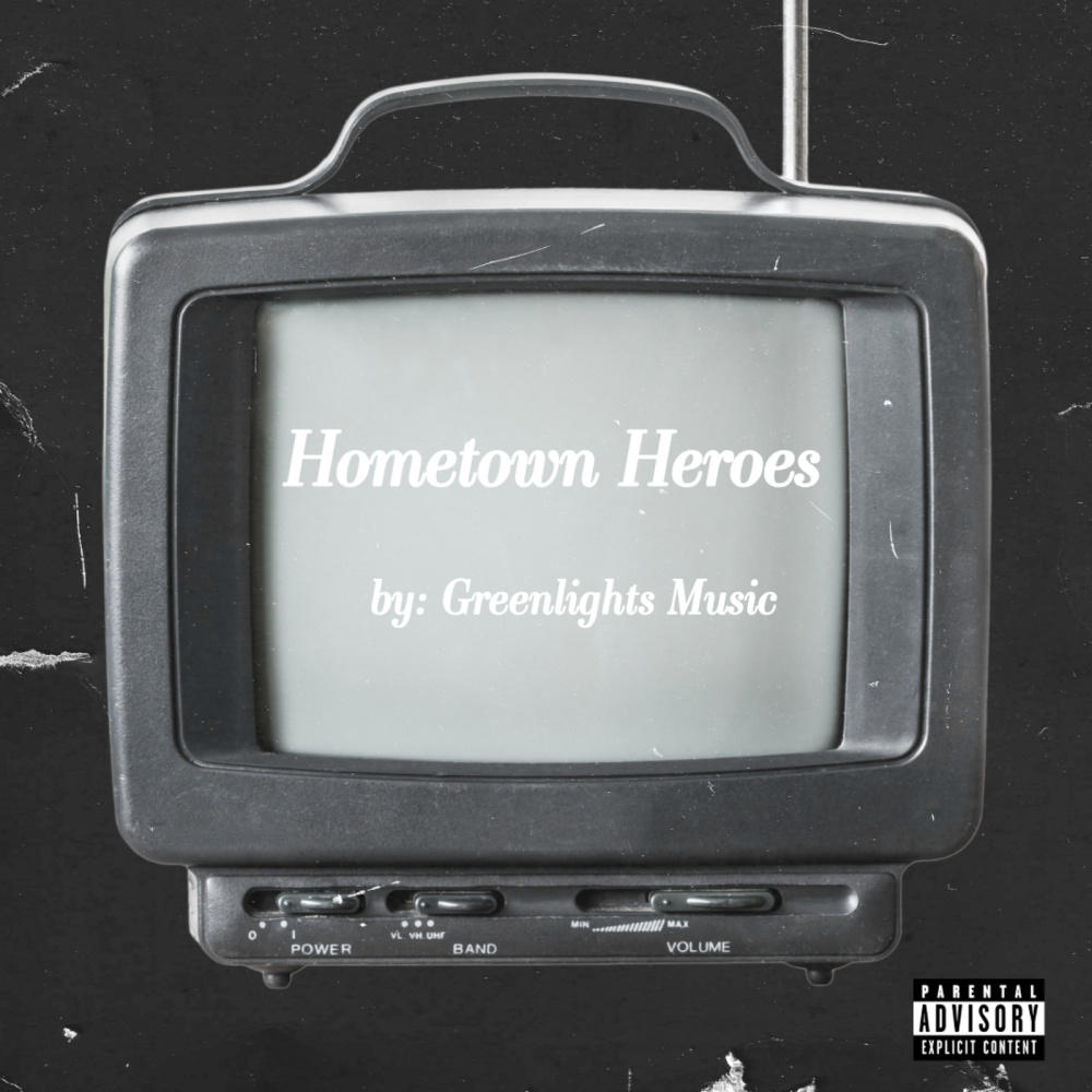 Hometown Heroes (Explicit)