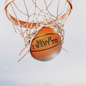 ดาวน์โหลดและฟังเพลง Ball If I Want To (Clean) พร้อมเนื้อเพลงจาก DaBaby