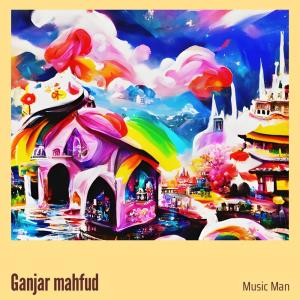 อัลบัม Ganjar Mahfud (Acoustic) ศิลปิน Music Man