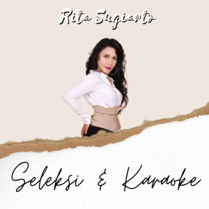 Rita Sugiarto的專輯Seleksi & Karaoke