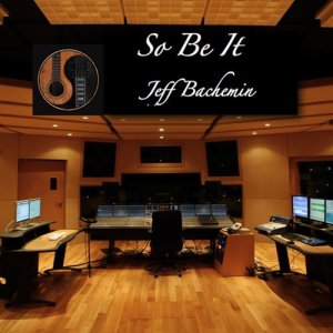 收聽Jeff Bachemin的So Be It歌詞歌曲