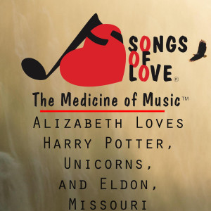 收听W. Sherry Jr.的Alizabeth Loves Harry Potter, Unicorns, and Eldon, Missouri歌词歌曲