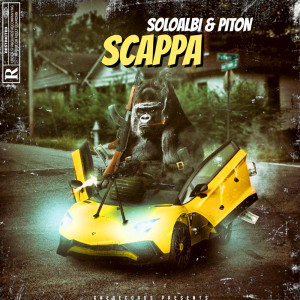 收聽SoloAlbi的Scappa (Explicit)歌詞歌曲