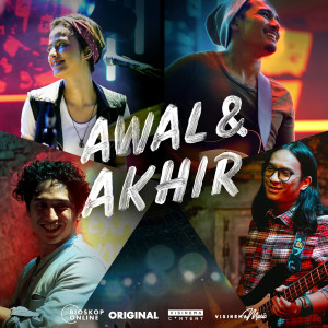 Listen to Awal & Akhir (From "Awal & Akhir"|Acoustic Version|Explicit) song with lyrics from Arah