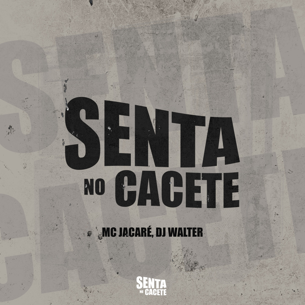 Senta no Cacete