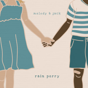 Album Melody & Jack from Rain Perry