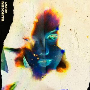 收听KoRay的Blikken (Explicit)歌词歌曲