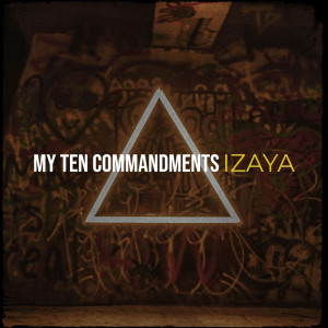 My Ten Commandments (Explicit) dari Izaya