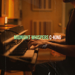 Listen to Midnight Whispers song with lyrics from C-King