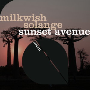 Milkwish的專輯Sunset Avenue