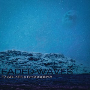 收聽shoooonya的FADED WAVES歌詞歌曲