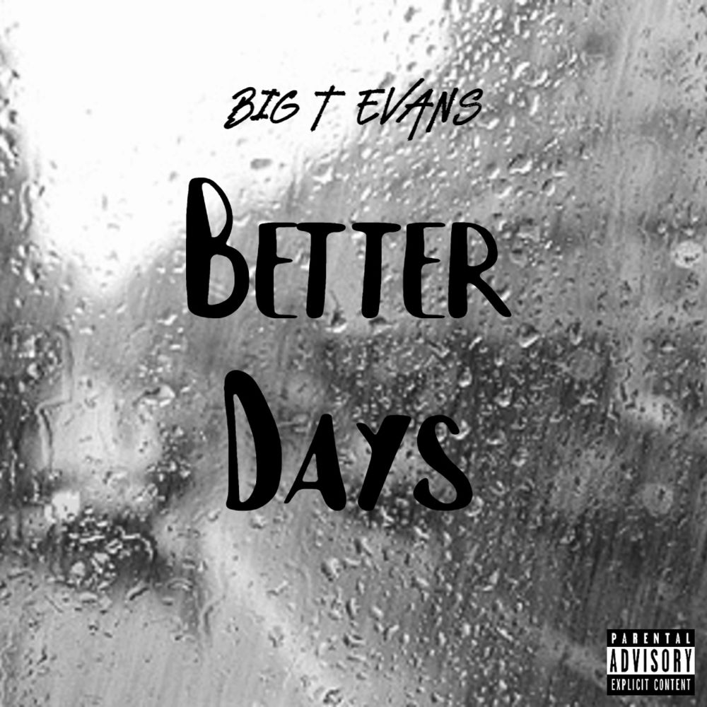 Better Days (Explicit)