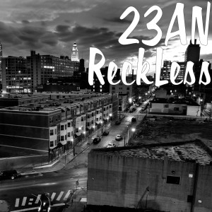 อัลบัม ReckLess (Explicit) ศิลปิน 23AN