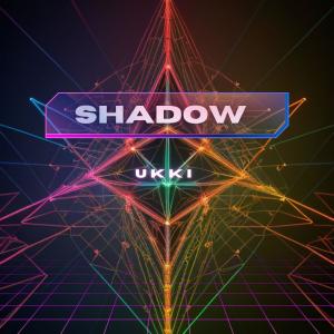 收聽Ukki的Shadow (Extended Version)歌詞歌曲