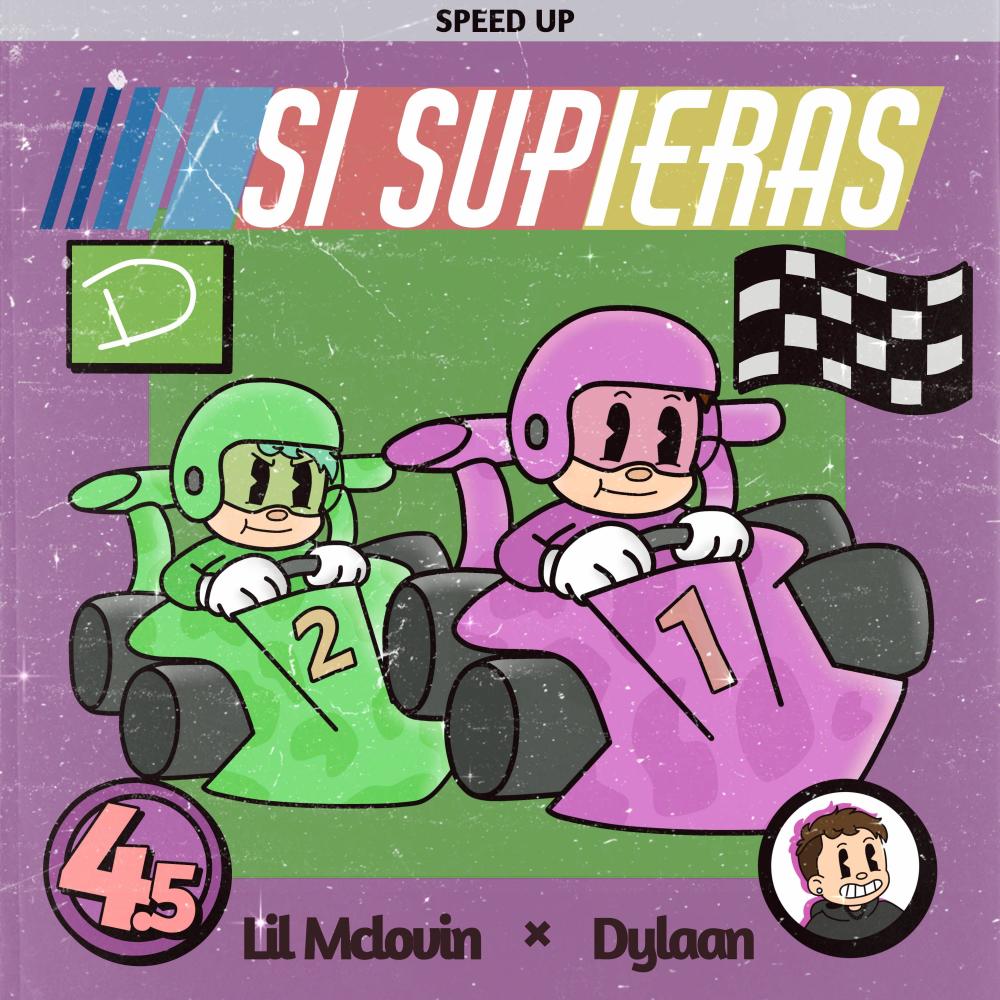 Si Supieras (Speed Up) (feat. Lil Mclovin) (Fast version) (Explicit)