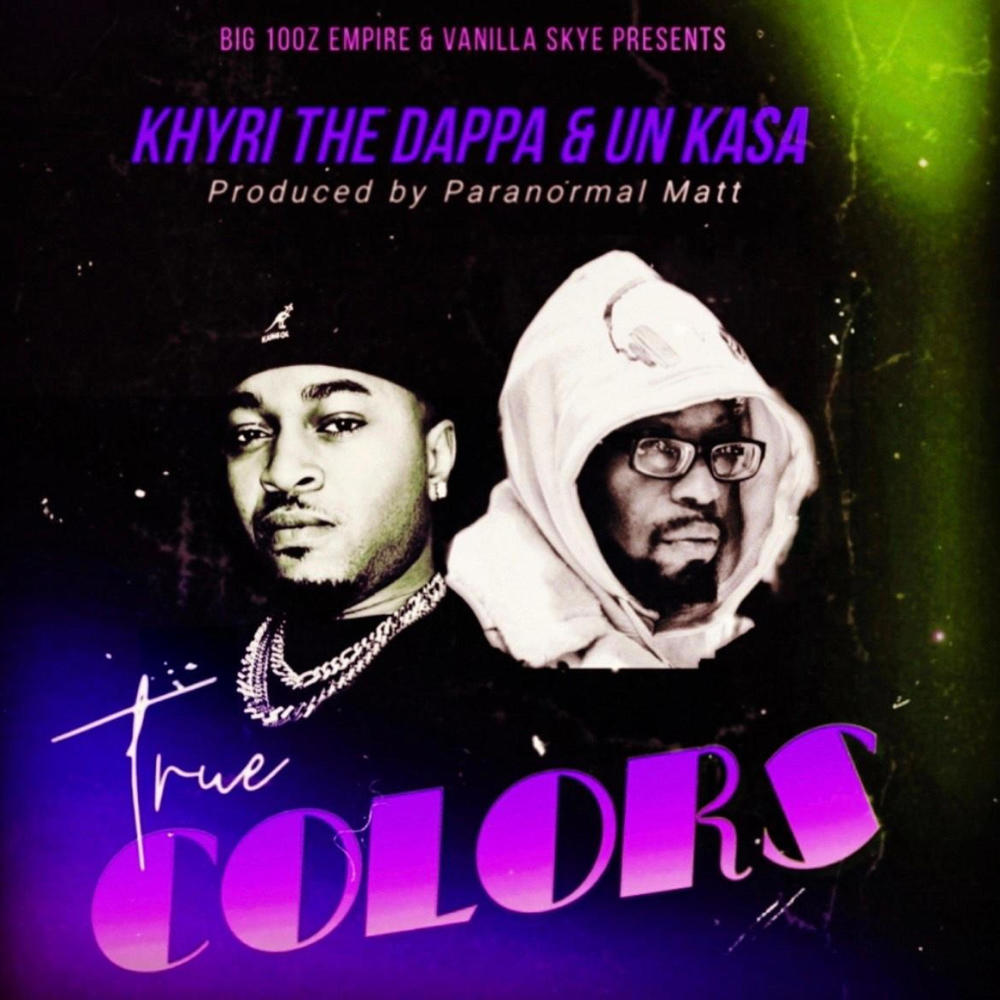 True Colors (feat. Un Kasa) (Explicit)