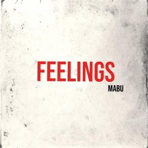 收聽Mäbu的Feelings (Explicit)歌詞歌曲
