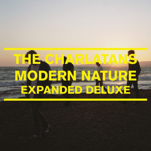 The Charlatans的專輯Modern Nature (Expanded Deluxe)