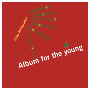 收聽Aldo Antognazzi的Album for the Young, Op. 68: 31. Warrior’s Song歌詞歌曲